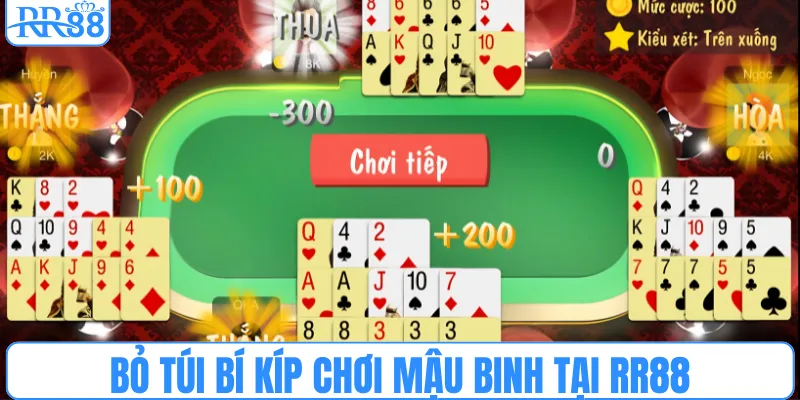 Bỏ túi bí kíp chơi mậu binh tại RR88