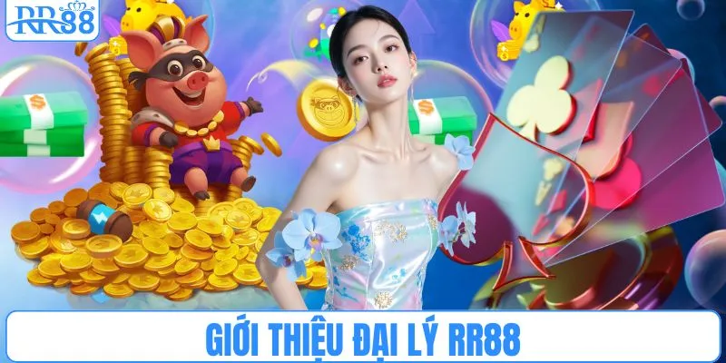 Giới thiệu về chương trình hợp tác đại lý RR88